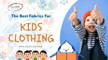 The Best Fabrics For Kids Clothing