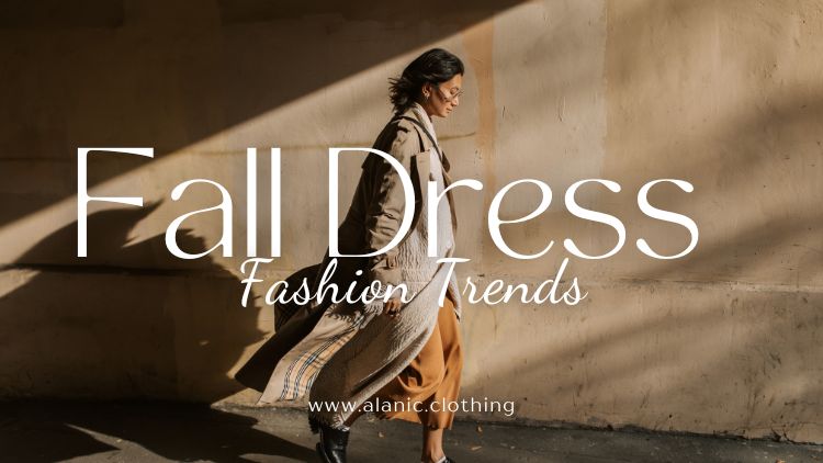 Best of Fall Dress Trends for 2024